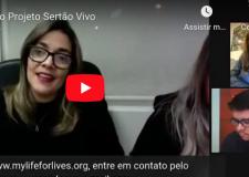 ONG Life for Lives e o Projeto Sertão Vivo